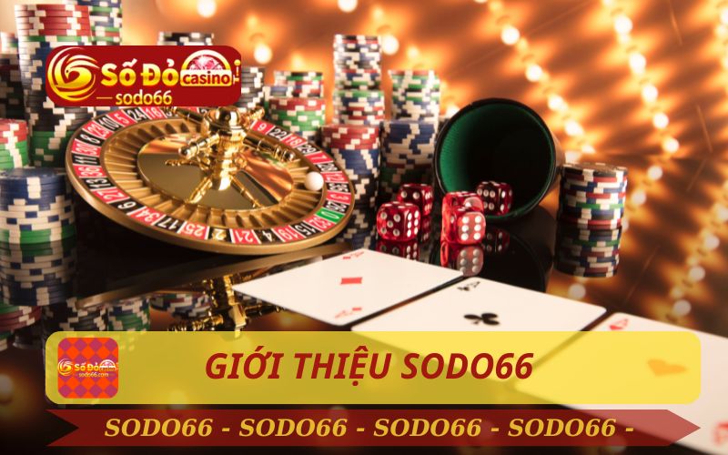 GIỚI THIỆU GAME SODO66