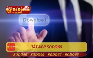 TẢI APP SODO66